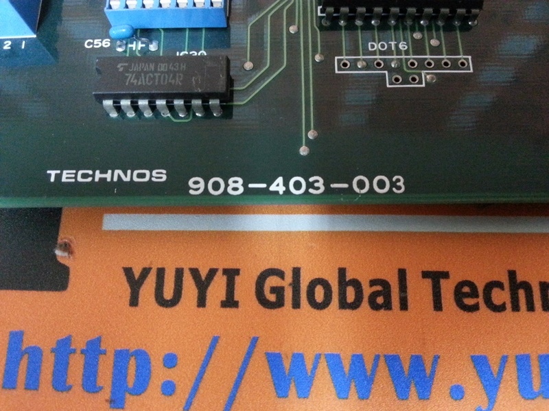TECHNOS 908-403-003 CARD BOARD - 裕益科技自動化設備可程式編碼器PLC分散式控制系統DCS