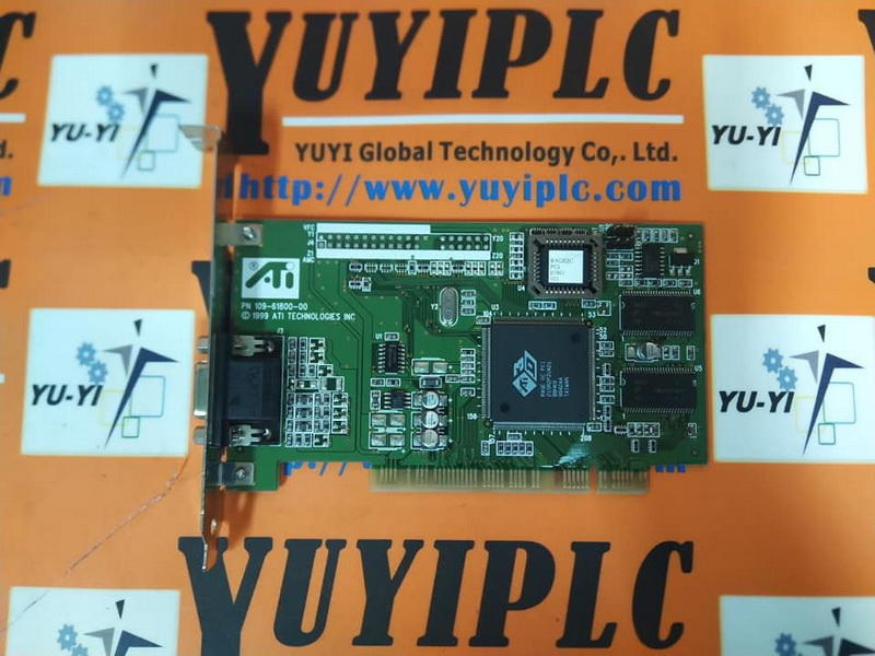 ATI 109-61800-00 RAGE IIC PCI VIDEO CARD - PLC DCS SERVO Control MOTOR ...