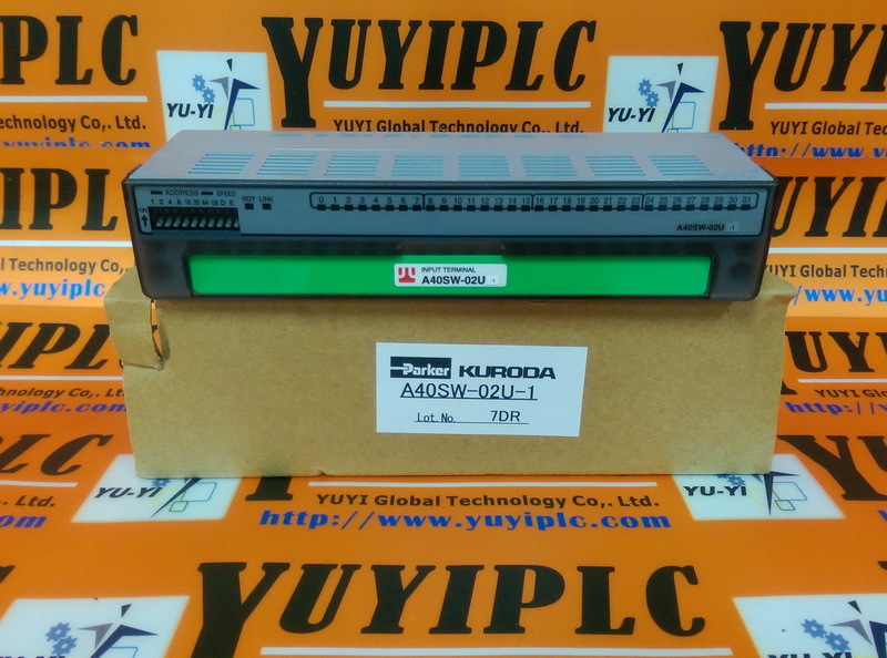 KURODAPARKER A40SW-02U-1 INPUT TERMINAL - PLC DCS SERVO Control MOTOR ...